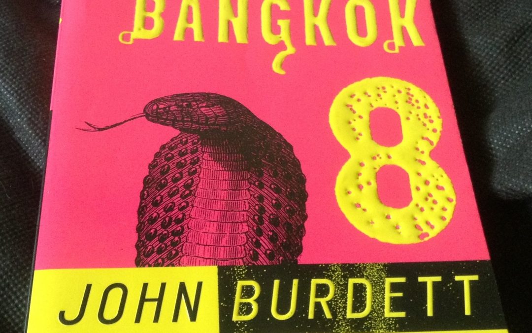 Behind the Crime Scenes with the Bestselling Bangkok 8 Author John Burdett